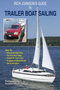 Rich Johnson’s Guide to Trailer Boat Sailing